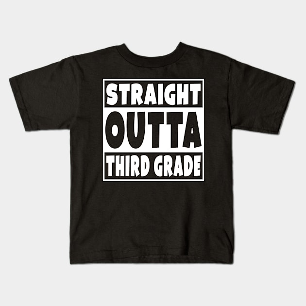 Straight Outta Third Grade Kids T-Shirt by Eyes4